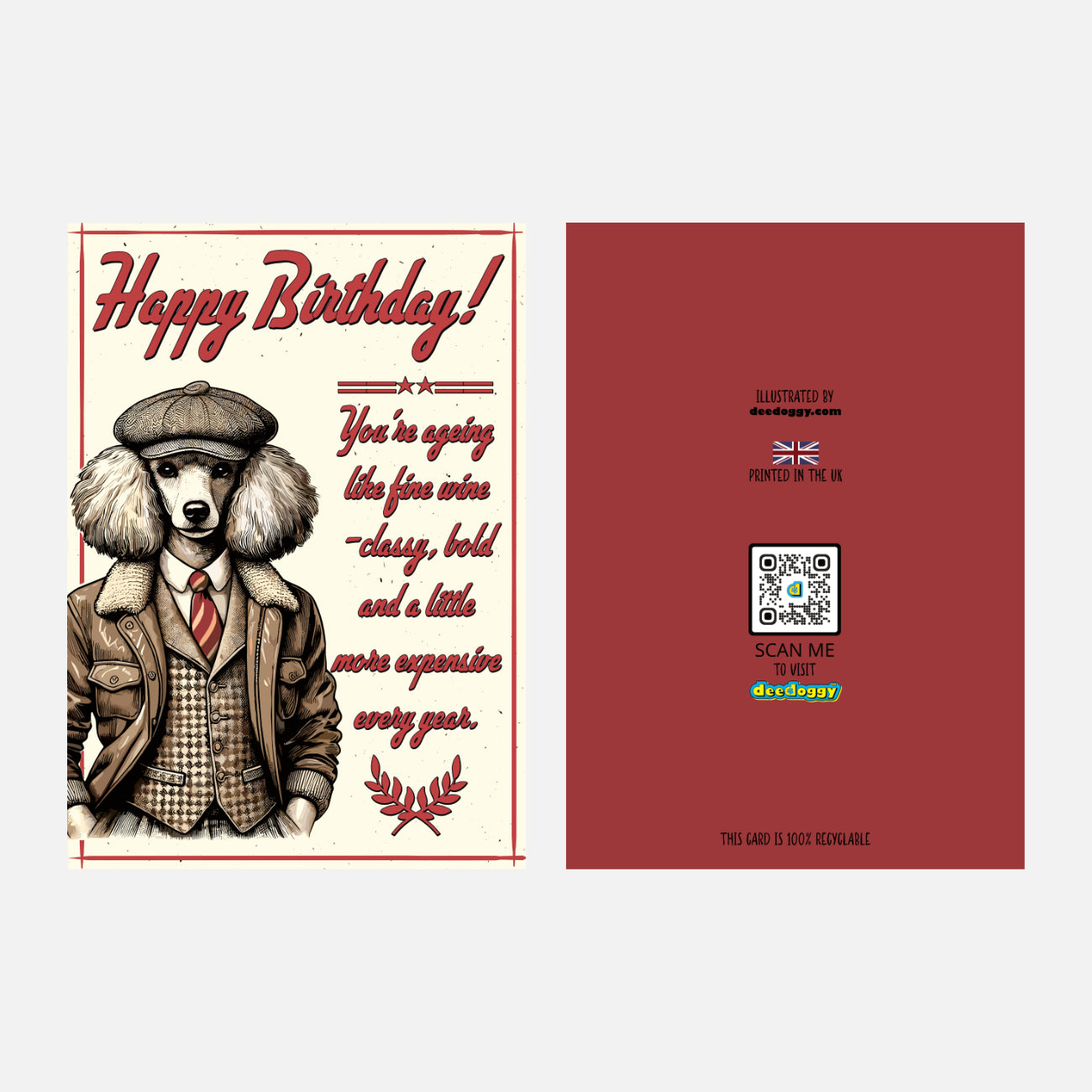 Poodle birthday card featuring a stylish Poodle in vintage attire with the text 'You’re ageing like fine wine.' Front and back.