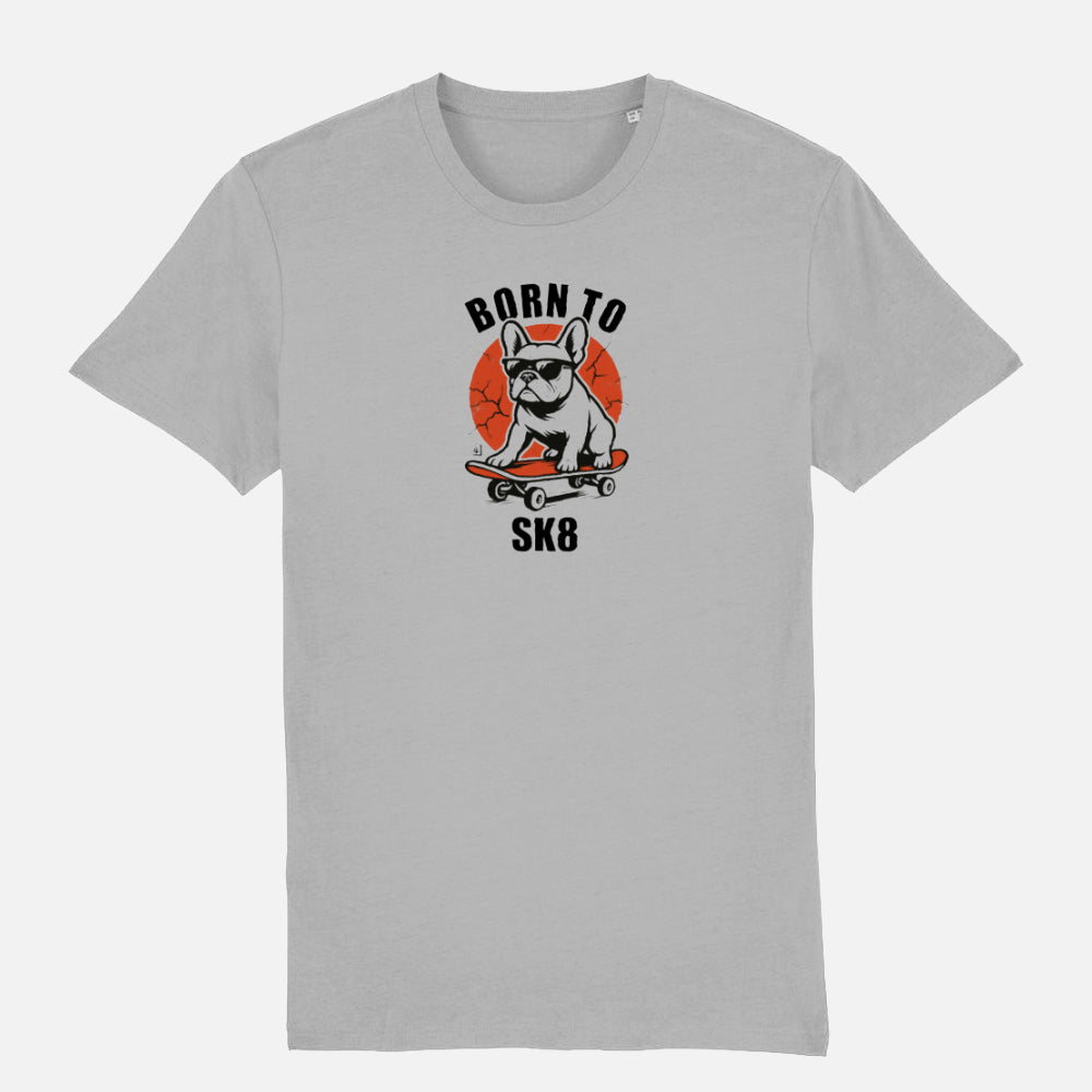 Heather grey organic cotton T-shirt featuring a French Bulldog wearing sunglasses on a red skateboard with “Born to Sk8” text in bold streetwear style