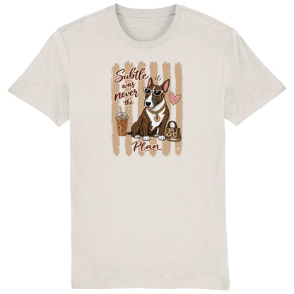 Bull Terrier Subtle Was Never the Plan T-shirt in Vintage White