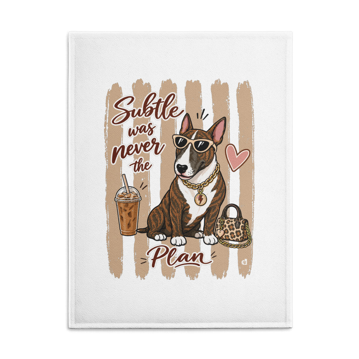 Bull Terrier tea towel in white, featuring the Subtle Was Never the Plan Latte Edition artwork
